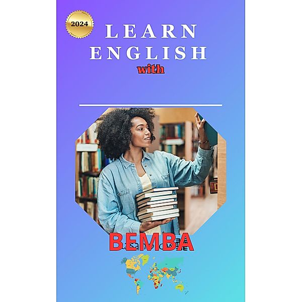 Learning English with Bemba (Series 1, #1) / Series 1, Kasahorow Foundation