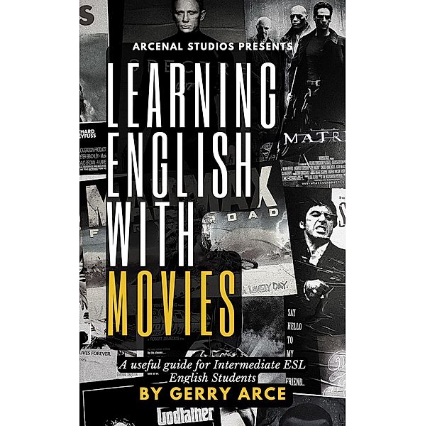 Learning English with Movies, Gerry Arce