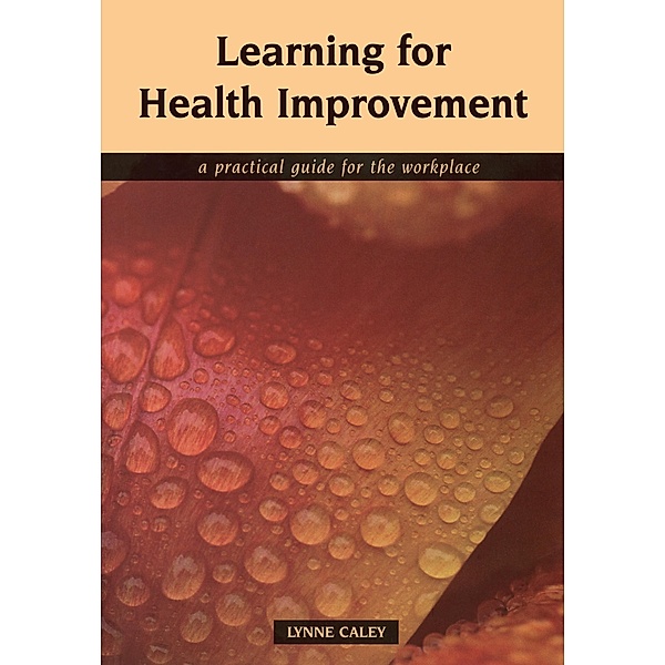 Learning for Health Improvement, Lynne Caley, Pauline Boss