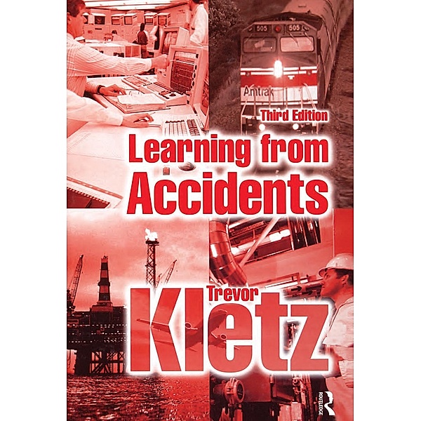 Learning from Accidents, Trevor A. Kletz
