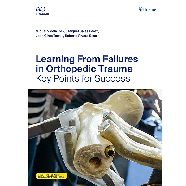 Learning from Failures in Orthopedic Trauma