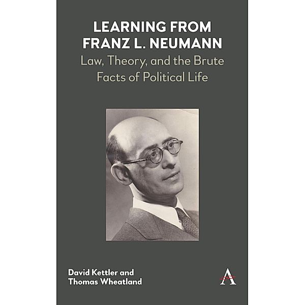 Learning from Franz L. Neumann / Key Issues in Modern Sociology, David Kettler, Thomas Wheatland