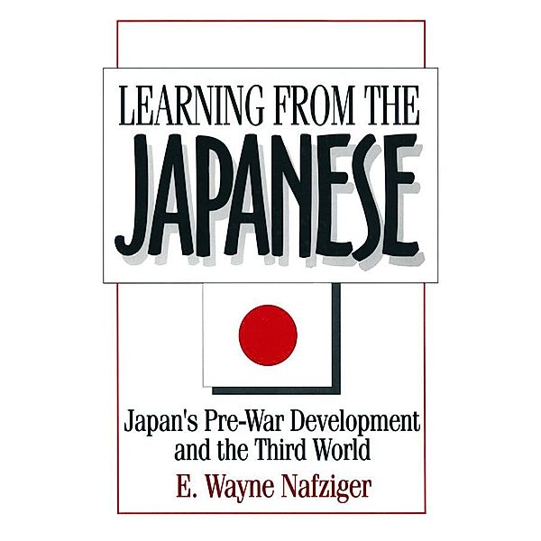 Learning from the Japanese, E. Wayne Nafziger