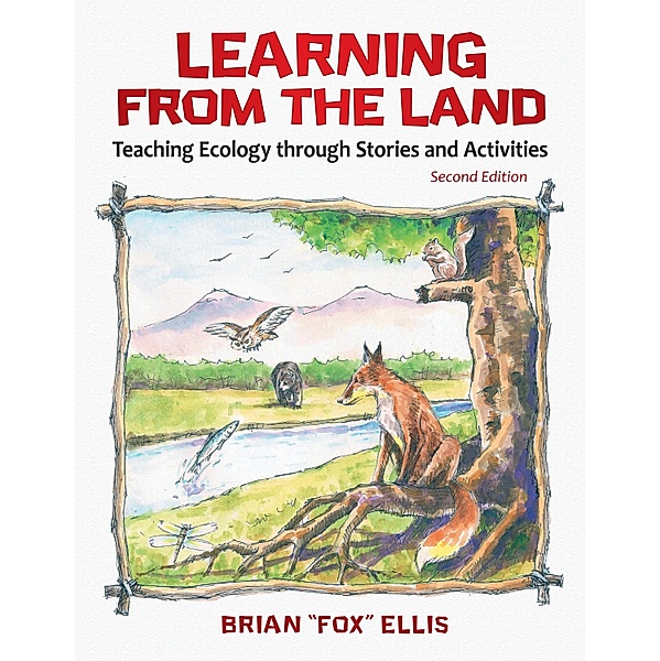 Learning from the Land, Brian "Fox" Ellis