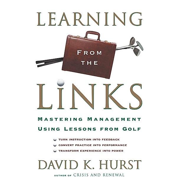 Learning From the Links, David K. Hurst
