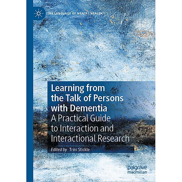 Learning from the Talk of Persons with Dementia