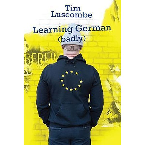 Learning German (badly) / Claret Press, Tim Luscombe