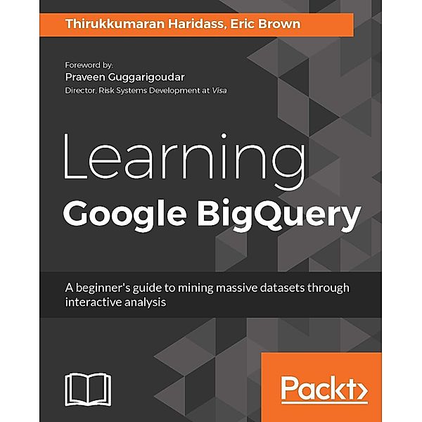 Learning Google BigQuery, Eric Brown