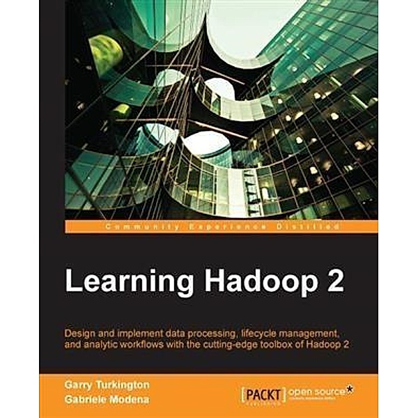 Learning Hadoop 2, Garry Turkington
