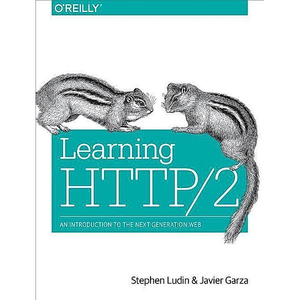 Learning HTTP/2, Stephen Ludin