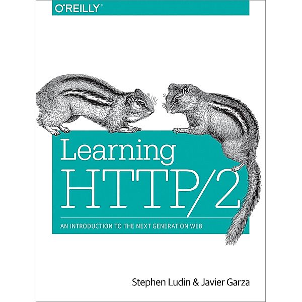 Learning HTTP/2, Stephen Ludin