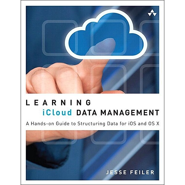 Learning iCloud Data Management, Jesse Feiler