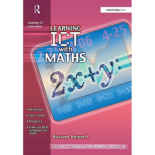 Learning ICT with Maths, Richard Bennett