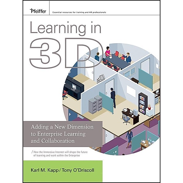 Learning in 3D, Karl M. Kapp, Tony O'Driscoll
