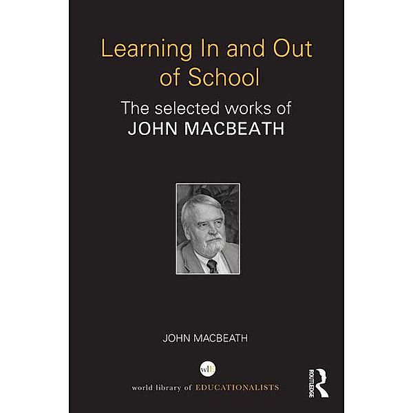 Learning In and Out of School, John Macbeath
