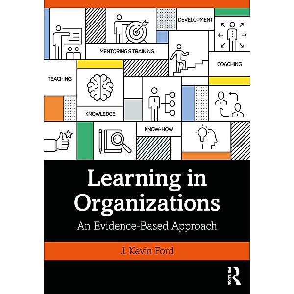 Learning in Organizations, J. Kevin Ford