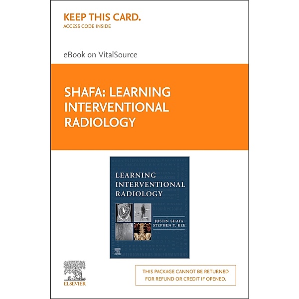 Learning Interventional Radiology eBook, Justin Shafa, Stephen T Kee