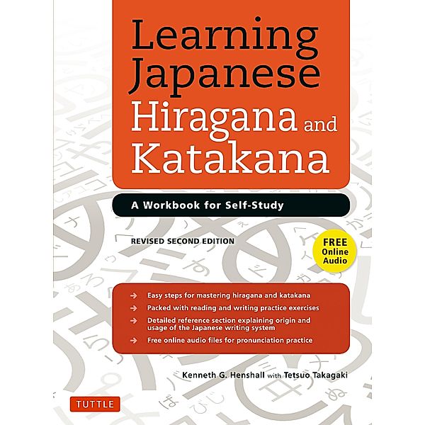 Learning Japanese Hiragana and Katakana, Kenneth G. Henshall, Tetsuo Takagaki