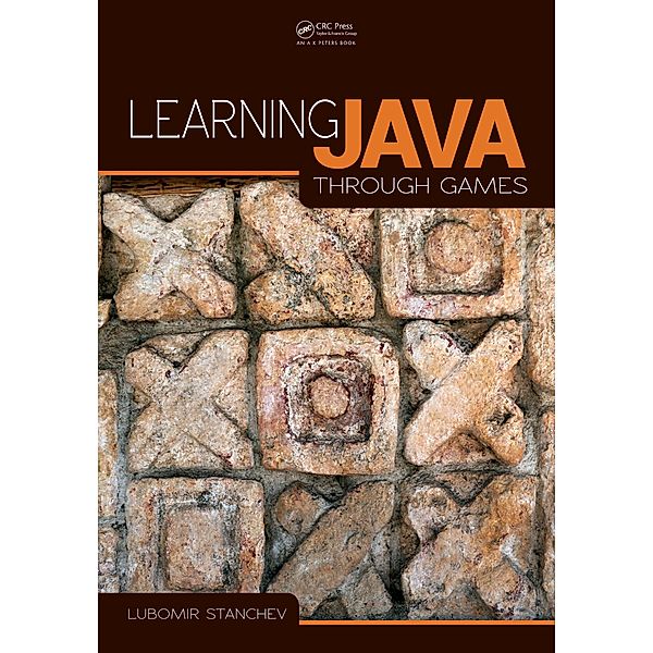 Learning Java Through Games, Lubomir Stanchev