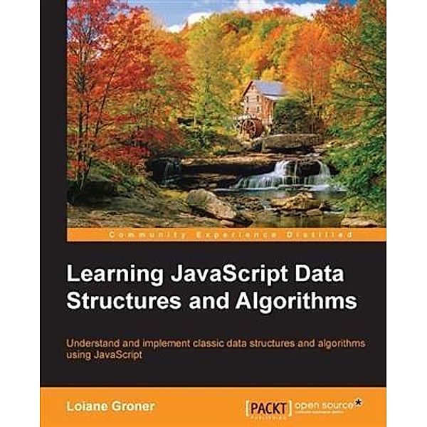 Learning JavaScript Data Structures and Algorithms, Loiane Groner