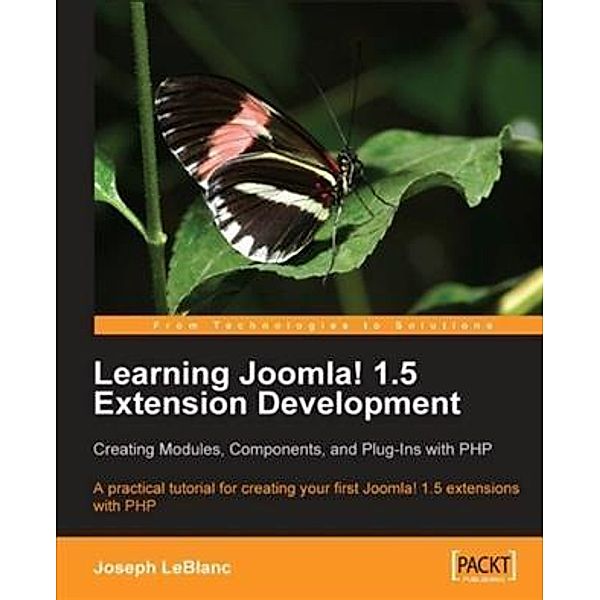 Learning Joomla! 1.5 Extension Development, Joseph L. LeBlanc