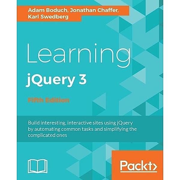 Learning jQuery 3 - Fifth Edition, Adam Boduch