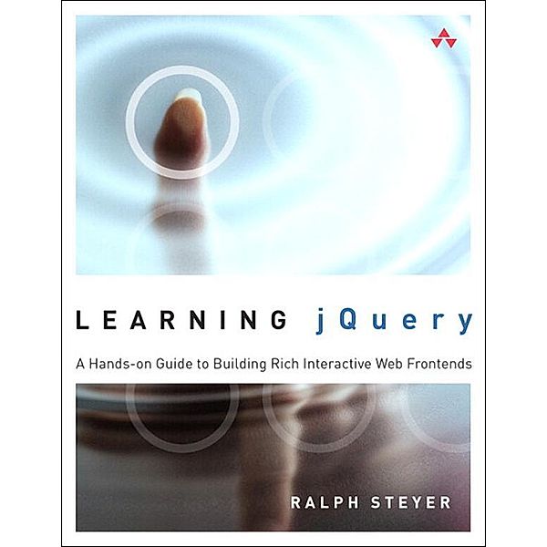 Learning jQuery, Ralph Steyer