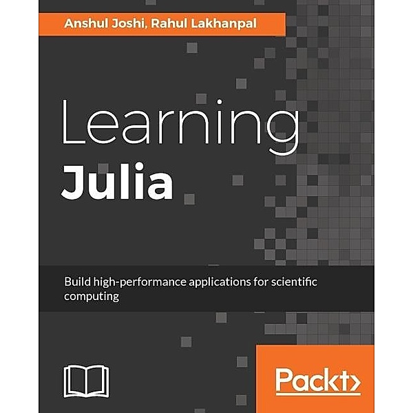 Learning Julia, Anshul Joshi