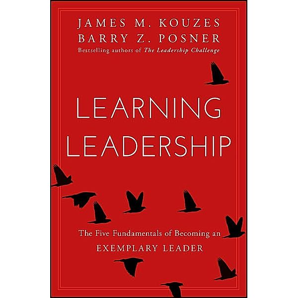 Learning Leadership, James M. Kouzes, Barry Z. Posner