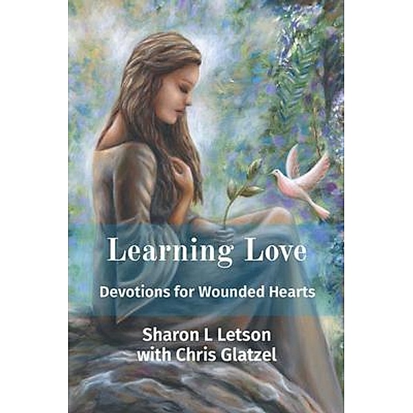 Learning Love, Sharon L Letson