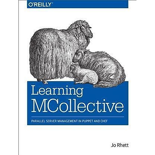 Learning MCollective, Jo Rhett