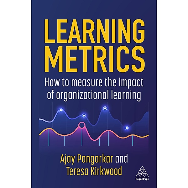 Learning Metrics, Ajay Pangarkar, Teresa Kirkwood