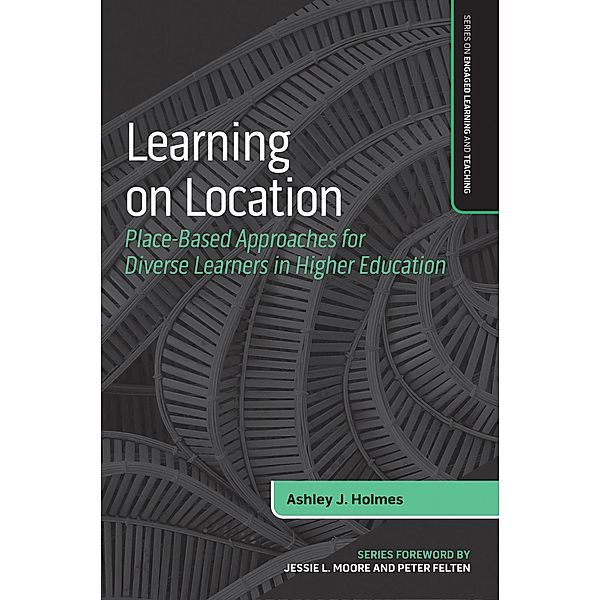 Learning on Location, Ashley J. Holmes