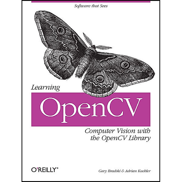 Learning OpenCV, Gary R. Bradski, Adrian Kaehler