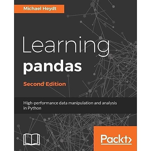 Learning pandas - Second Edition, Michael Heydt