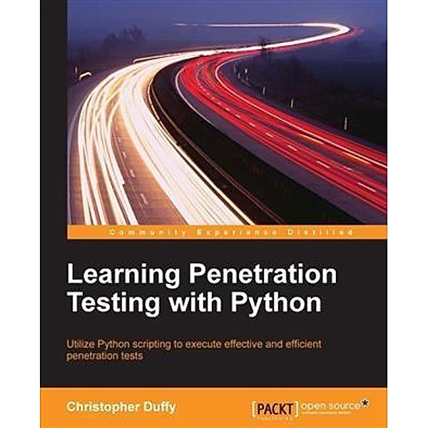 Learning Penetration Testing with Python, Christopher Duffy