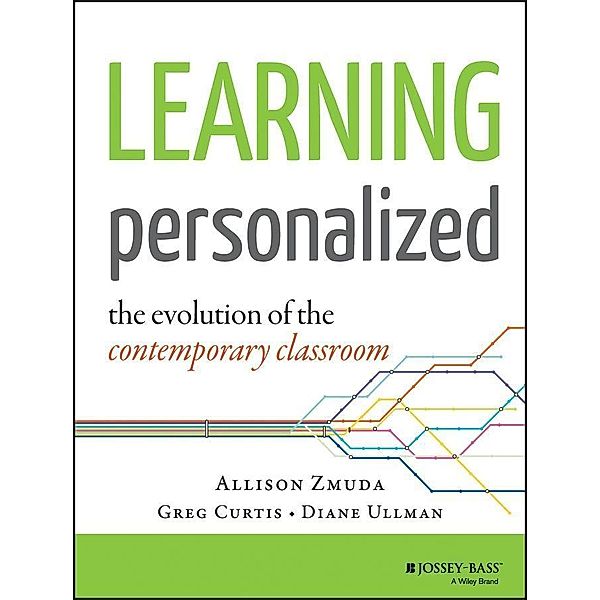 Learning Personalized, Allison Zmuda, Greg Curtis, Diane Ullman