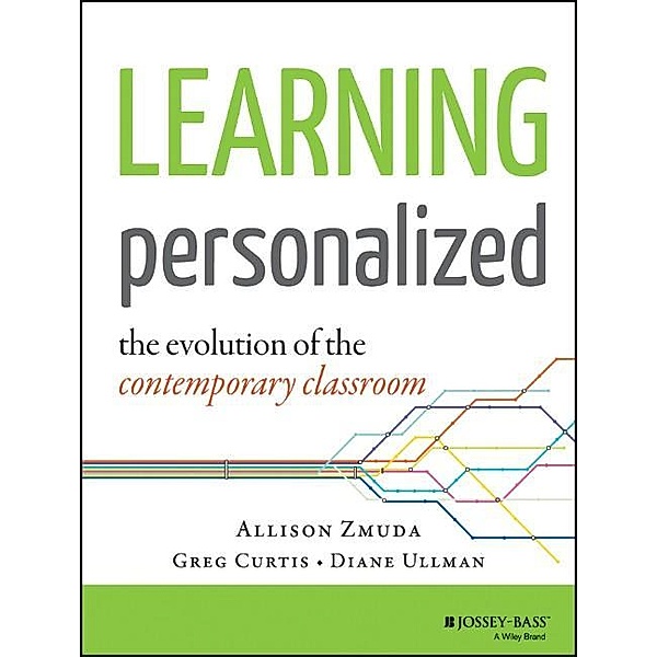 Learning Personalized, Allison Zmuda, Greg Curtis, Diane Ullman