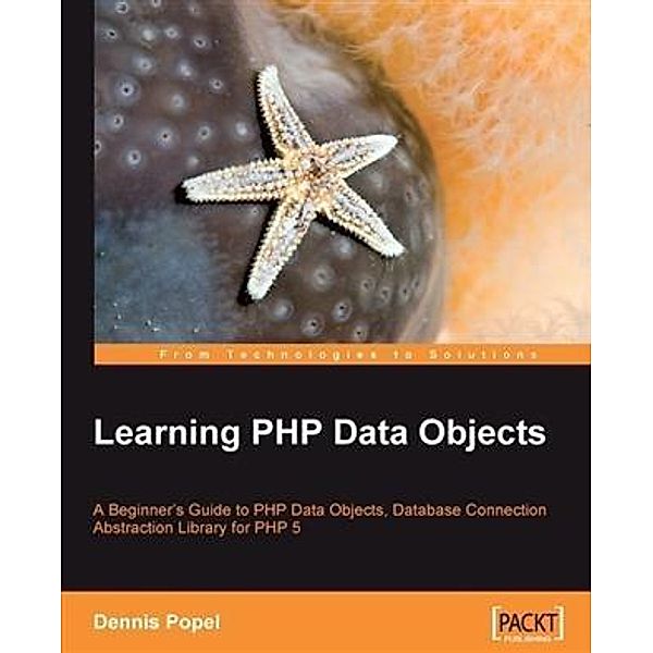 Learning PHP Data Objects, Dennis Popel