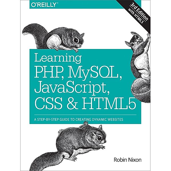 Learning PHP, MySQL, JavaScript, CSS & HTML5, Robin Nixon