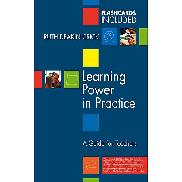 Learning Power in Practice, Ruth Deakin Crick