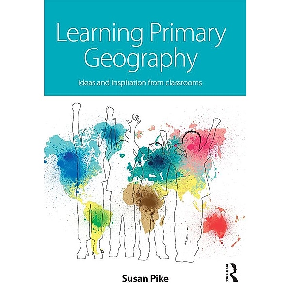 Learning Primary Geography, Susan Pike