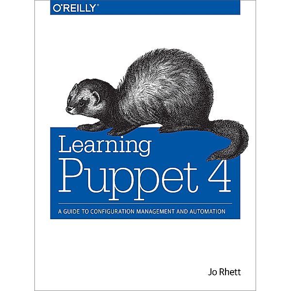 Learning Puppet 4, Jo Rhett