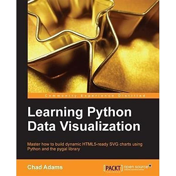 Learning Python Data Visualization, Chad Adams