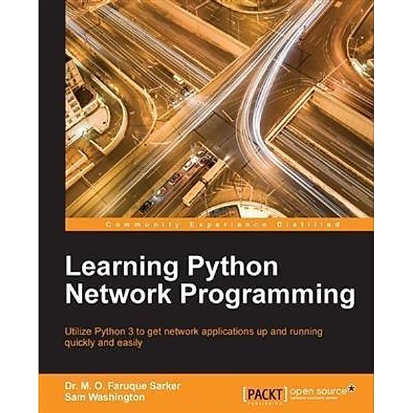 Learning Python Network Programming, M. O. Faruque Sarker