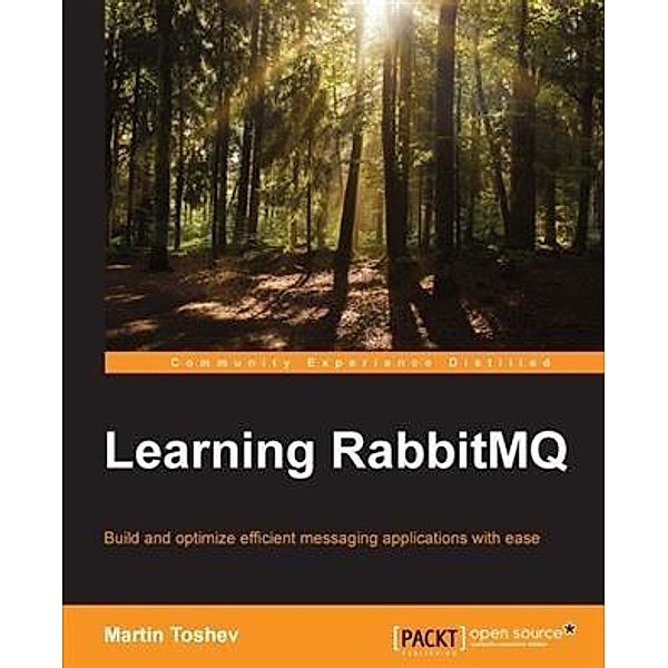 Learning RabbitMQ, Martin Toshev