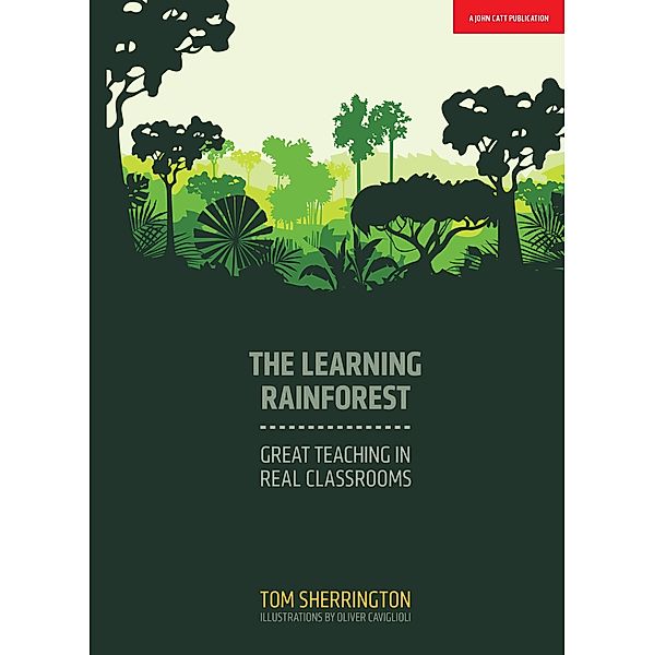Learning Rainforest, Tom Sherrington