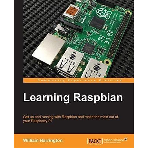 Learning Raspbian, William Harrington