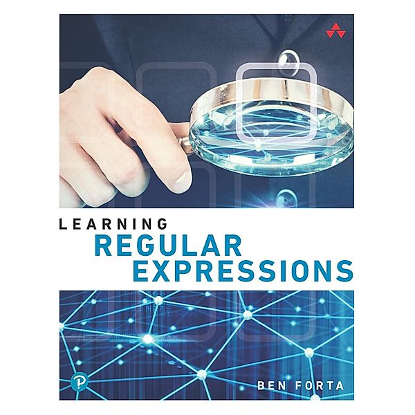 Learning Regular Expressions / Learning, Ben Forta