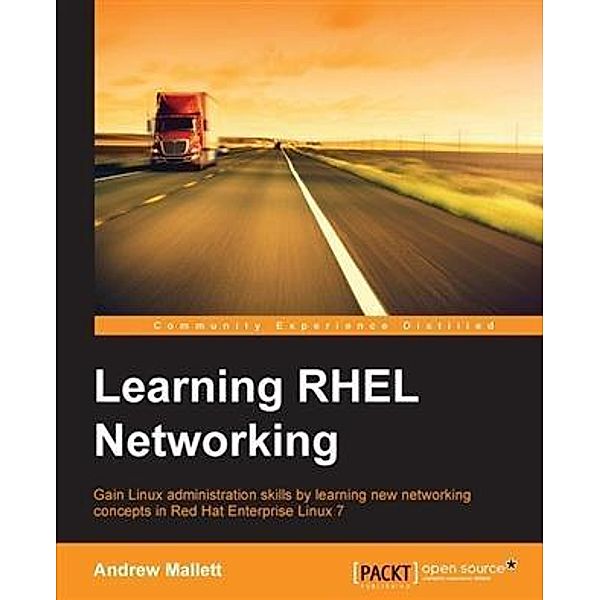 Learning RHEL Networking, Andrew Mallett